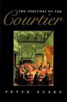 The Fortunes of the Courtier The European Reception of Castiglione's Cortegiano cover