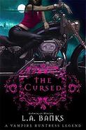 The Cursed A Vampire Huntress Legend cover