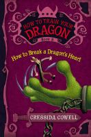 How to Train Your Dragon Book 8: How to Break a Dragon's Heart cover