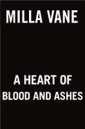 A Heart of Blood and Ashes cover