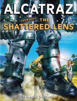 Alcatraz versus the Shattered Lens cover