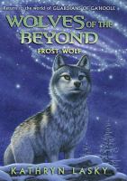 Wolves of the Beyond #4: Frost Wolf cover