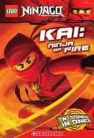 Lego Ninjago: Kai : Ninja of Fire cover