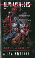 New Avengers : Breakout Prose Novel cover