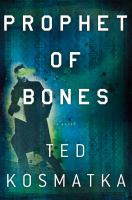 Prophet of Bones : A Novel cover