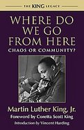 Where Do We Go from Here Chaos or Community? cover