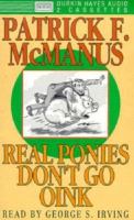 Real Ponies Don't Go Oink cover