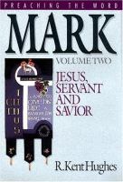 Preaching the Word Mark, Jesus, Servant and Savior (volume2) cover