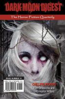 Dark Moon Digest - Issue #14 : The Horror Fiction Quarterly cover