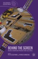Behind the Screen : Inside European Production Cultures cover