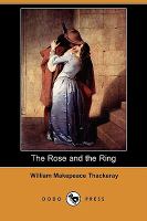 The Rose and the Ring (Dodo Press) cover