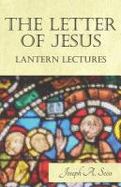 The Letter of Jesus - Lantern Lectures cover