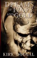 Dreams of Ivory and Gold cover