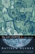 The Gist Hunter and Other Stories cover