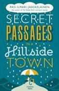 Secret Passages in a Hillside Town cover