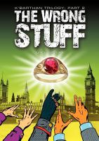 The Wrong Stuff, K'Barthan Trilogy : Part 2 cover