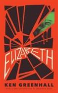 Elizabeth : A Novel of the Unnatural cover