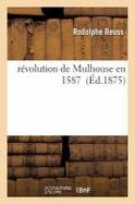 Revolution de Mulhouse En 1587 cover