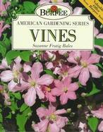 Burpee American Gardening Series: Vines cover