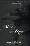 Mind of the Raven: Investigations and Adventures with Wolf-Birds cover