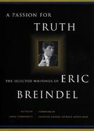 A Passion for Truth: The Selected Writings of Eric Breindel cover