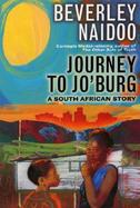 Journey to Jo'Burg A South African Story cover