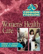 20 Common Problems in Women's Health Care cover