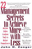 22 Management Secrets to Achieve More with Less cover