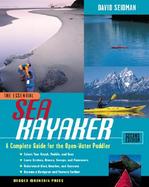 The Essential Sea Kayaker: A Complete Guide for the Open Water Paddler, Second Edition cover