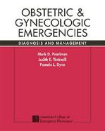Obstetric & Gynecologic Emergencies Diagnosis and Management cover