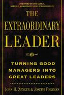 The Extraordinary Leader Turning Good Managers into Great Leaders cover