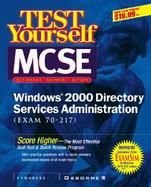 MCSE Windows 2000 Directory Services Test Yourself Practice Exams (Exam 70-215) cover