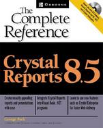 Crystal Reports 8.5 The Complete Reference cover