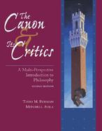 The Canon & Its Critics A Multi-Perspective Introduction to Philosophy cover