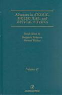 Advances in Atomic, Molecular, and Optical Physics (volume47) cover