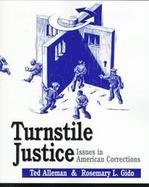 Turnstile Justice: Issues in American Corrections cover