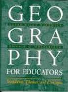 Geography for Educators Standards, Themes, and Concepts cover