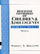 Behavior Disorders of Children and Adolescents Assessment, Etiology, and Intervention cover