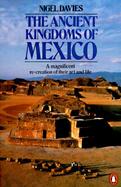 The Ancient Kingdoms of Mexico cover