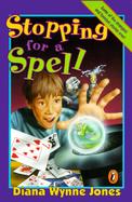 Stopping for a Spell cover