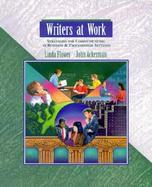 Writers at Work Strategies for Communications in Business and Professional Settings cover