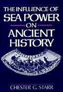 The Influence of Seapower on Ancient History cover