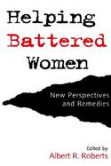 Helping Battered Women New Perspectives and Remedies cover