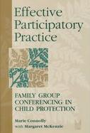 Effective Participatory Practice Family Group Conferencing in Child Protection cover