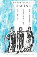 Three Plays of Racine Phaedra, Britannicus, Andromache cover