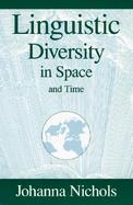 Linguistic Diversity in Space and Time cover