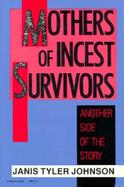 Mothers of Incest Survivors Another Side of the Story cover