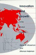 Innovation and Growth in the Global Economy cover
