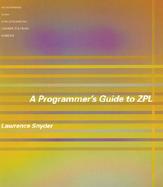 A Programmer's Guide to Zpl cover