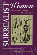 Surrealist Women: An International Anthology cover